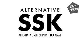 The Alternative Slip Slip Knit Decrease SSK Knitting Decrease  Right Handed