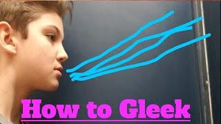 How to Gleek