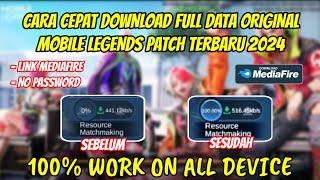 CARA CEPAT DOWNLOAD DATA FULL ORIGINAL MOBILE LEGEND TERBARU 2024  DATA ML ORIGINAL TERBARU 2024