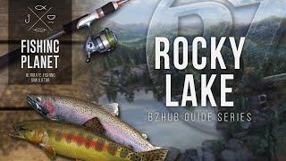 Bo Explains ROCKY LAKE Guide 10 minutes or less- Hotspots Gear & MORE  Fishing Planet