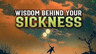 ALLAHS AMAZING WISDOM BEHIND FEELING SICK