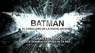 Promo Batman El Caballero de la Noche Asciende.