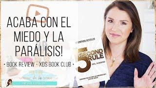 DESARROLLO PERSONAL MOTIVACIÓN PARA VENCER EL MIEDO  REVIEW 5 SECONDS RULE DE MEL ROBBINS