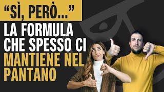  Sì però... la formula che spesso mantiene nel pantano