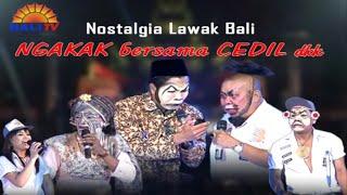 NGAKAK BERSAMA CEDIL DKK - HUT KE-7 BALI TV  NOSTALGIA LAWAK BALI