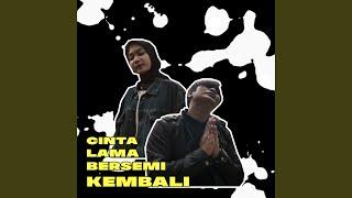 CLBK feat. Bayu G2B Cinta Lama Bersemi Kembali