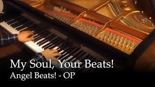 My Soul your Beats - Angel Beats OP Piano