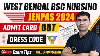 HOW TO DOWNLOAD ADMIT CARD FOR JENPAS BSC NURSING  WEST BENGAL BSC NURSING ADMIT CARD  JENPAS 2024