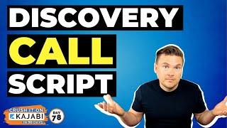 Discovery Call Script for Coaching Step-by-Step Day 78 of 90