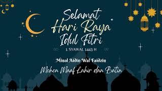 Happy Eid Mubarak 1443 H  Ucapan Hari Raya Idul Fitri 1443 H