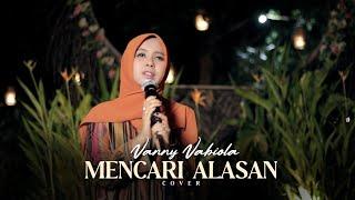 Mencari Alasan - Exist Cover By Vanny Vabiola