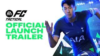 EA SPORTS FC™ TACTICAL  Official Launch Trailer