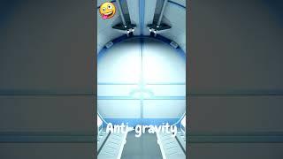 Anti gravity