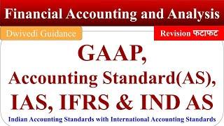 Accounting Standards and IFRS GAAP Ind AS International Accounting Standards IAS AS Accounting