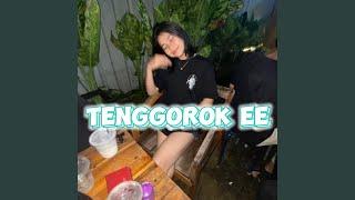 TENGGOROK EE