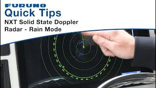 Furuno Quick Tips -  NXT Solid State Doppler Radar - Rain Mode
