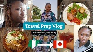 Relocation Travel Prep Vlog  Nigeria To Canada  Last Week In Nigeria  Christmas Celebrations