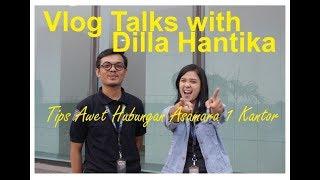 Kisah Asmara Satu Kantor Dilla Hantika di NET. - Vlog Talks with