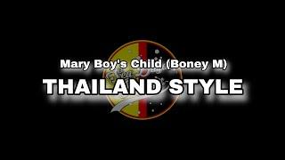 Mary Boys Child Christmas Remix  Thailand Style  by Sea Dayak Remix