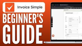 How To Use Invoice Simple - Invoice Simple Tutorial For Beginners 2023