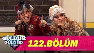 Güldür Güldür Show 122.Bölüm Tek Parça Full HD