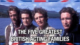 5 Greatest British Acting Families - Anglophenia Ep 11