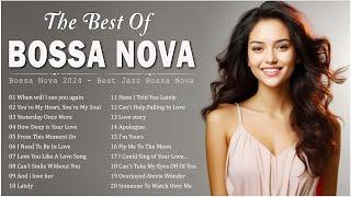 Best Relaxing Bossa Nova Songs 2024  Bossa Nova Best Songs Collection  Bossa Nova Covers 2024