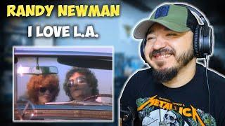 RANDY NEWMAN - I Love L.A.  FIRST TIME HEARING REACTION