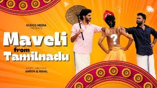 Maveli from Tamilnadu comedy kudosmedia