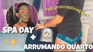 SPA DAY + ARRUMANDO MEU QUARTO *dia produtivo* - Bela Almada