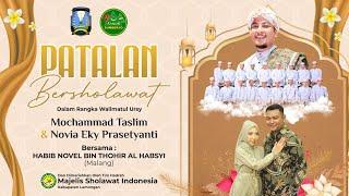 PATALAN BERSHOLAWAT BERSAMA HABIB NOVEL BIN THOHIR AL HABSYI