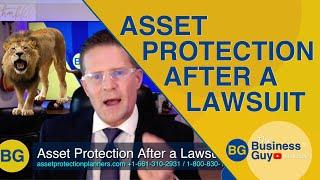 Asset Protection After a Lawsuit is Filed and Served