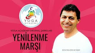 Yenilenme Marşı   Yoga Academy Orijinal Şarkıları