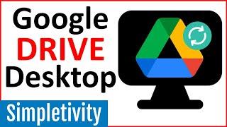 How to use Google Drive for Desktop Tutorial for Beginners