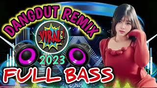 DANGDUT CEK SOUND TERBARU 2023  DANGDUT REMIX FULL BASS PAS UNTUK CEK SOUND