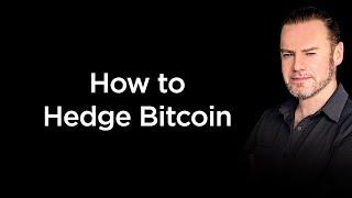 Hedging Bitcoin & MSTR Hedging Example