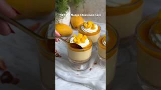 No bake mango cheesecake cups because you all deserve a yummy and easy summer treat #recipe #mango