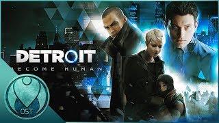 Detroit Become Human 2018 - All OST Soundtracks Combined + Tracklist