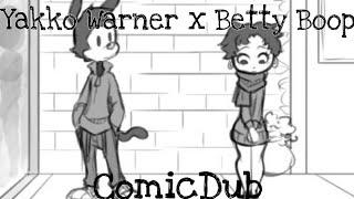 Yakko Warner X Betty Boop  ComicDub Español Latino