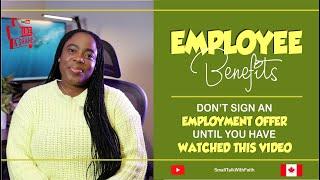 Employee Benefits in Canada  Perks  Dont accept an offer until you watch this video