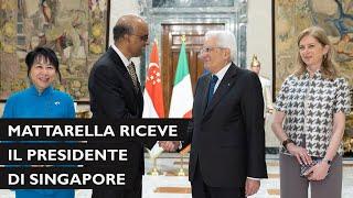 Mattarella incontra il Presidente della Repubblica di Singapore S.E. il Sig. Tharman Shanmugaratnam