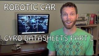Robotic Car - How to read Gyro Datasheets Part 2
