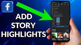 How To Add Story Highlights On Facebook