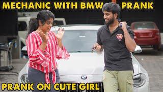 Mechanic With BMW Prank On Cute Girl  Kovai Kusumbu  Kovai 360*