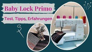 Baby Lock Primo Cover-Unboxing Testbericht Erfahrungen