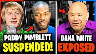 BREAKING Paddy Pimblett gets SUSPENDED Dana White and UFC get EXPOSED Jon Jones Dustin Poirier