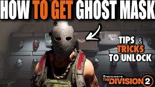 HOW TO GET THE GHOST MASK IN THE DIVISION 2 THE REAL WAY