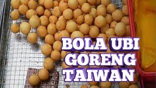  Makanan Jalanan Taiwan bola ubi goreng #travelvlogtkitaiwan #JalanJajan