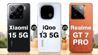 Xiaomi 15 5G  Vs iQoo 13 5G Vs Realme GT 7 Pro 5G