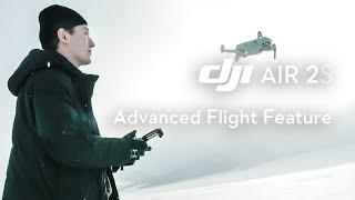 DJI Air 2S  Advanced Flight Feature